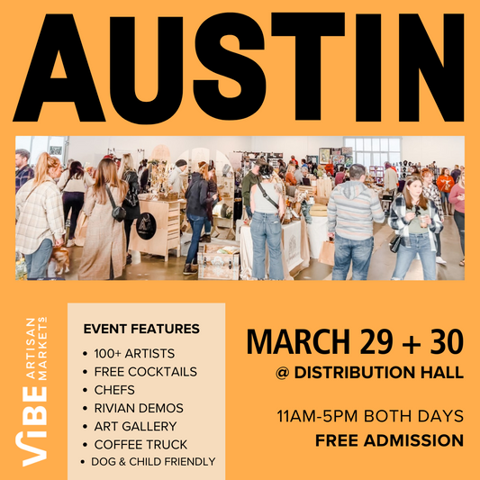 Vibe Artisan Markets - 3/29-30